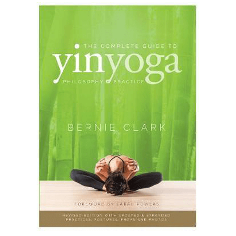 Βιβλίο Γιόγκα - The Complete Guide to Yin Yoga: the Philosophy and Practice of Yin Yoga - mykarma.gr