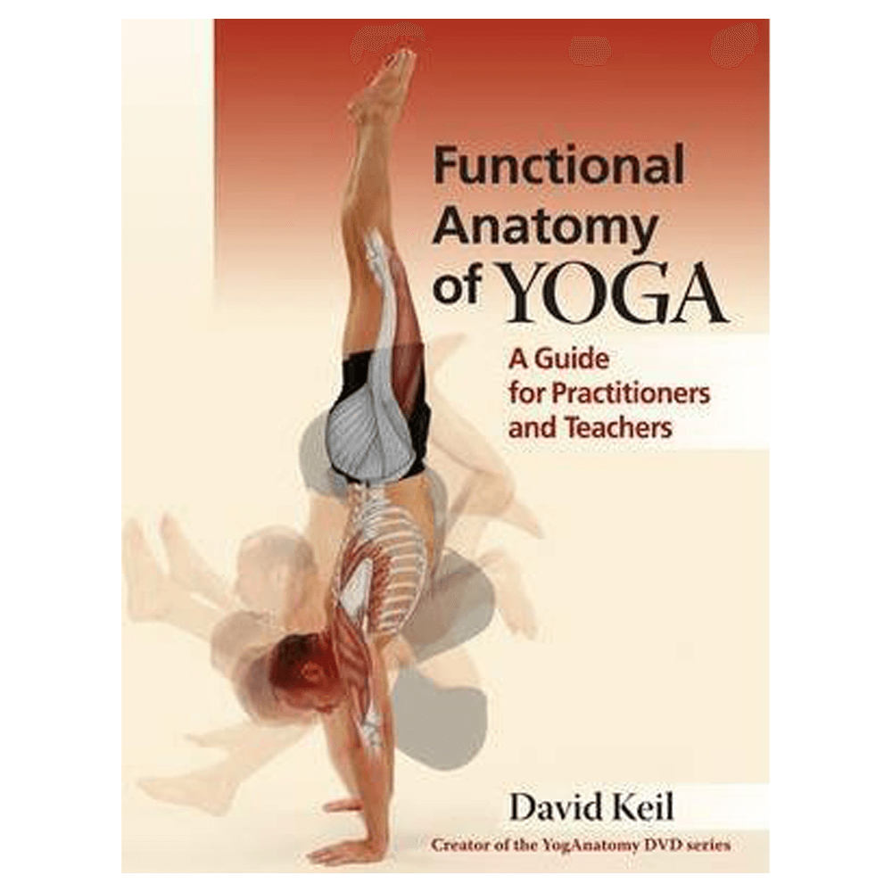 Βιβλίο Γιόγκα - Functional Anatomy of Yoga: A guide for practitioners and teachers - mykarma.gr